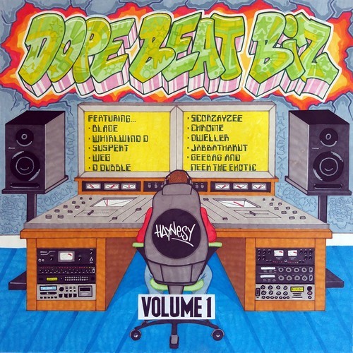 Haynesy, Gee Bag, Neek The Exotic, Suspekt, Blade, Dweller, Scorzayzee, Ddubble Impactt, Whirlwind D, Chrome, Weg-Dope Beat Biz, Vol. 1