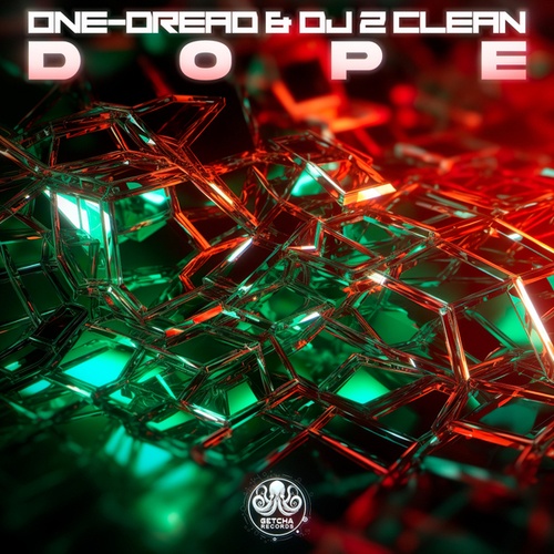 One-Dread, DJ 2 Clean-Dope