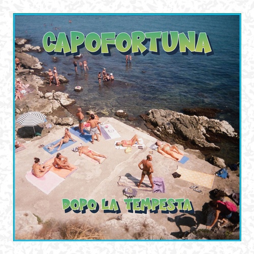 Capofortuna-Dopo La Tempesta