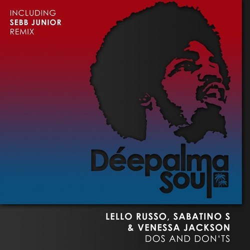 Lello Russo, Sabatino S, Venessa Jackson, Sebb Junior-Dos and Don'ts (Incl. Sebb Junior Remix)