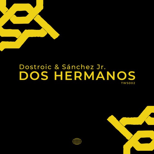 Sánchez Jr., DOSTROIC-Dos Hermanos