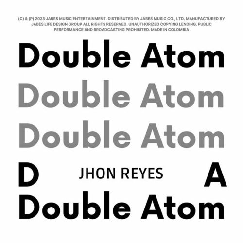 Jhon Reyes-Double Atom