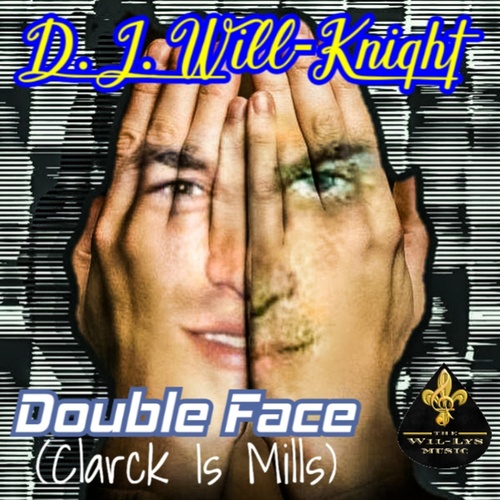 D.J. Will-Knight-Double Face (Clarck Is Mills)