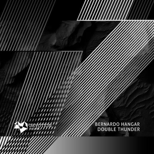 Bernardo Hangar-Double Thunder EP
