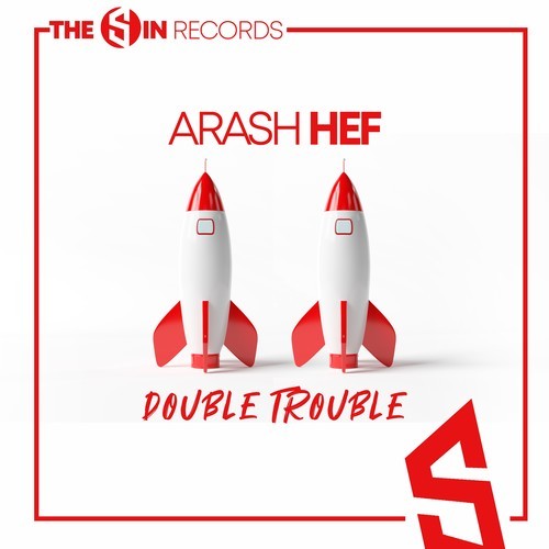 Arash Hef-Double Trouble
