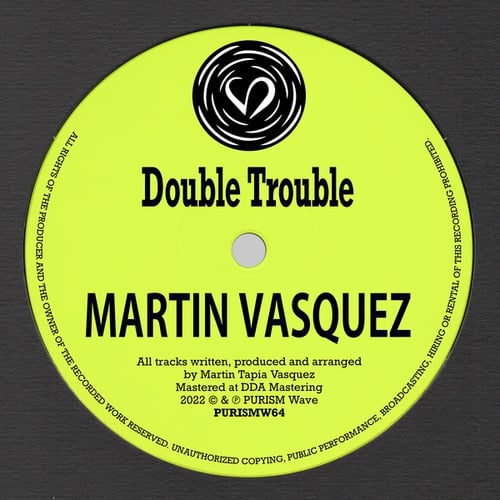 Martin Vasquez-Double Trouble