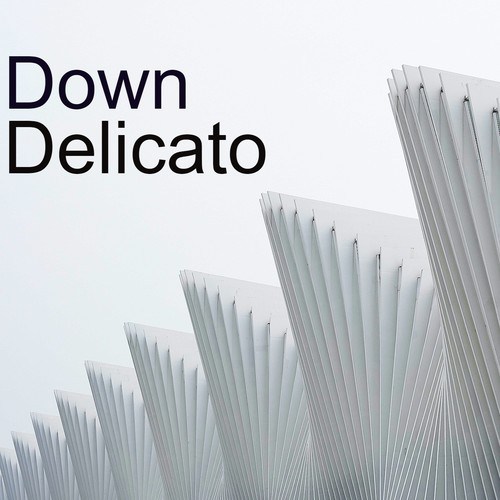 Delicato-Down