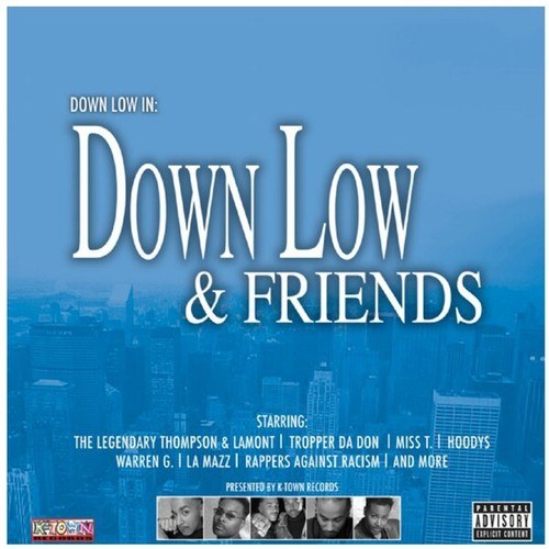 Down Low & Friends