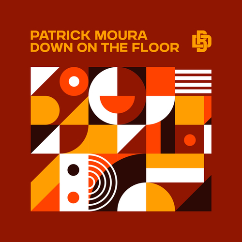 Patrick Moura-Down On The Floor