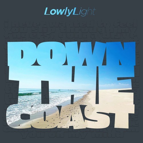 Lowly Light-Down the Coast