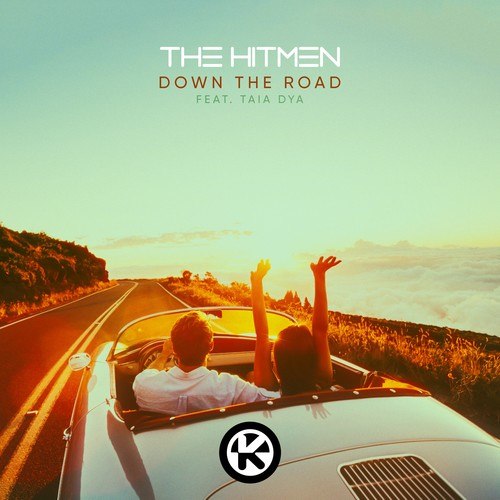 Taia Dya, The Hitmen-Down the Road