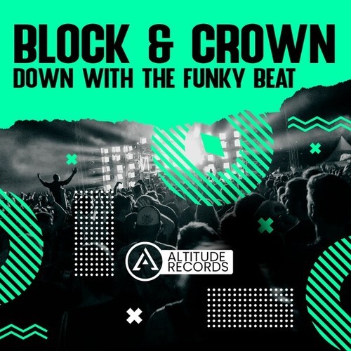 Block & Crown-Down with the Funky Beat