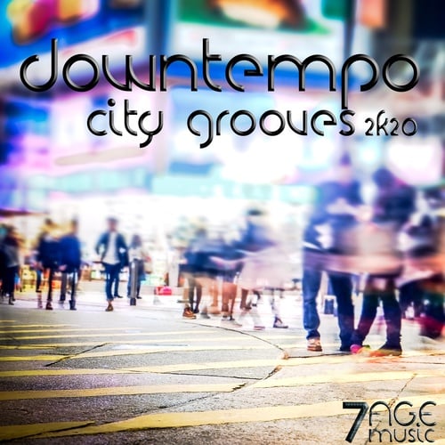 Various Artists-Downtempo City Grooves 2K20