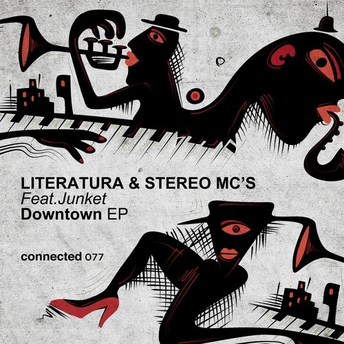 Literatura, Stereo Mc's, Junket-Downtown EP