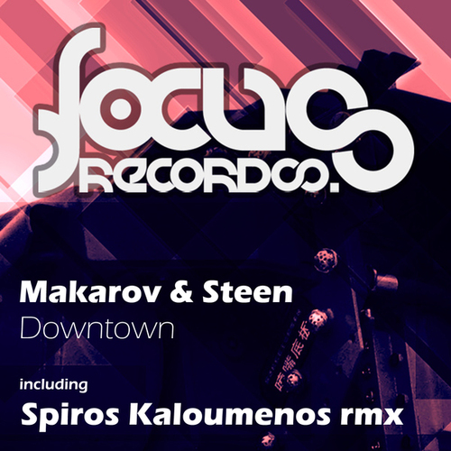 MAKAROV, Steen, Makarov & Steen, Spiros Kaloumenos-Downtown EP