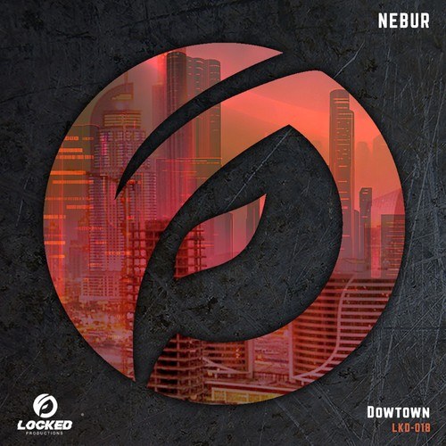 Nebur-Dowtown (Original Mix)