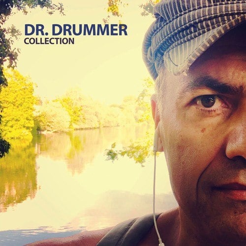 Dr. Drummer, Roi California, M-Scilla, Jill Luce, Elisete-Dr. Drummer Collection