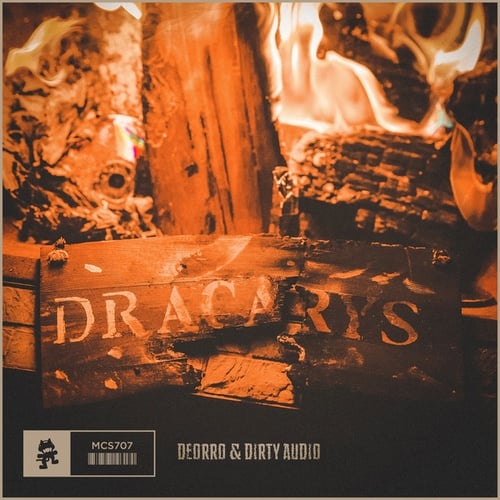 Deorro, Dirty Audio-Dracarys