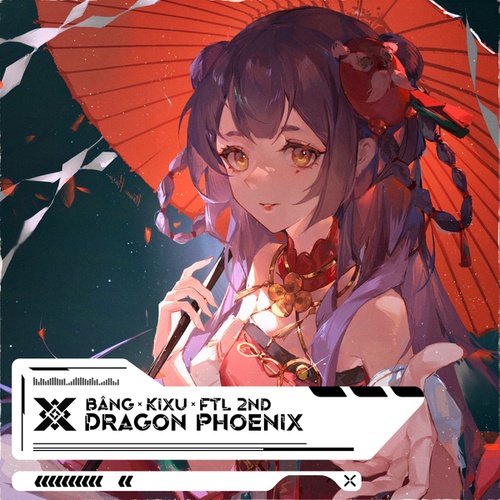 Kixu, FTL 2nd, BANG-Dragon Phoenix