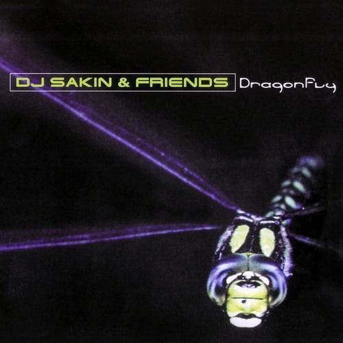 DJ Sakin & Friends, Taucher, Arpeggiators, Suncity, DJ Sakin-Dragonfly