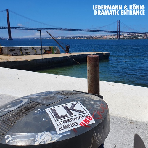 Ledermann & Konig-Dramatic Entrance