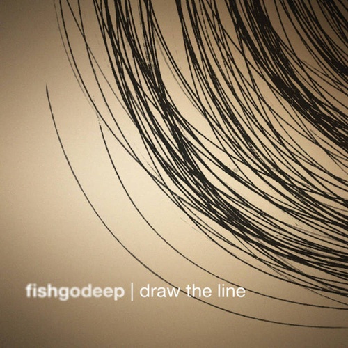 Fish Go Deep-Draw the Line