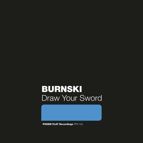 Burnski-Draw Your Sword