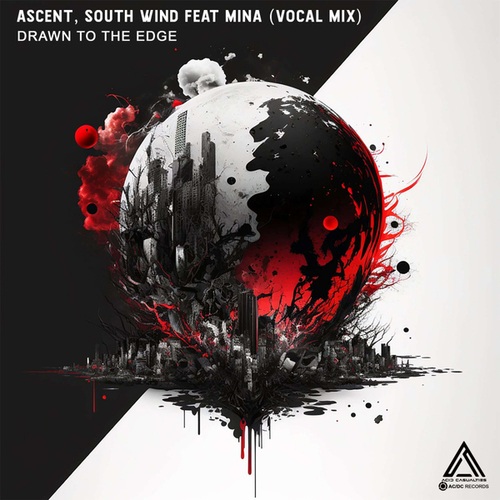 Ascent, South Wind, Mina-Drawn To The Edge