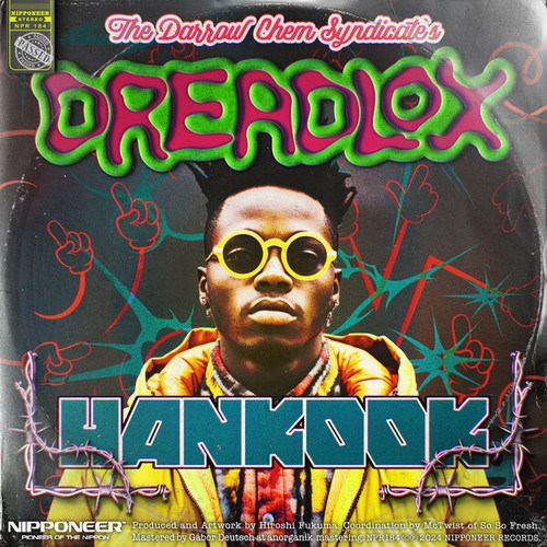 The Darrow Chem Syndicate, Hankook-Dreadlox