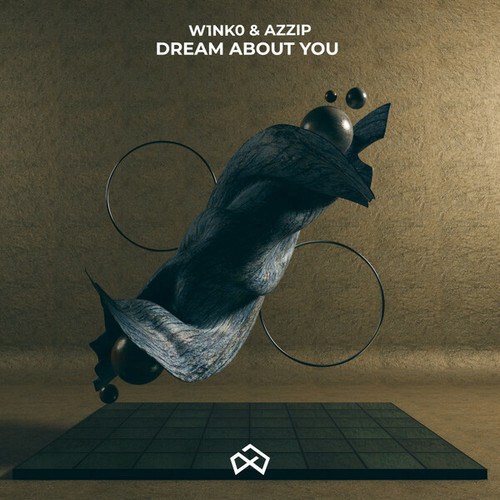W1NK0, Azzip-Dream About You