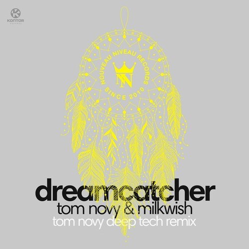 Milkwish, Tom Novy-Dream Catcher (Tom Novy Deep Tech Remix)