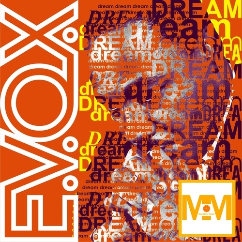 E.V.O.X-Dream