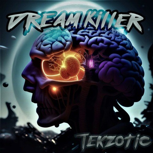 Tekzotic-Dream Killer
