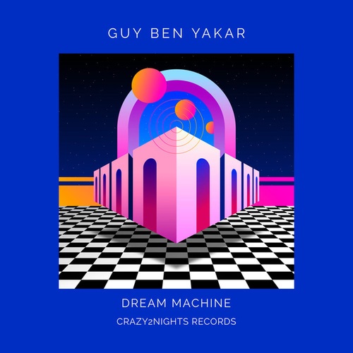 Guy Ben Yakar-Dream Machine