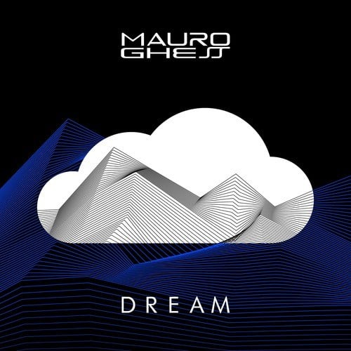 Mauro Ghess-Dream (Main Mix)