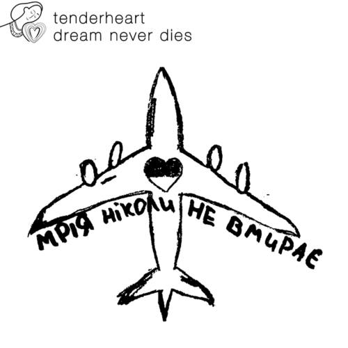 Tenderheart-Dream Never Dies