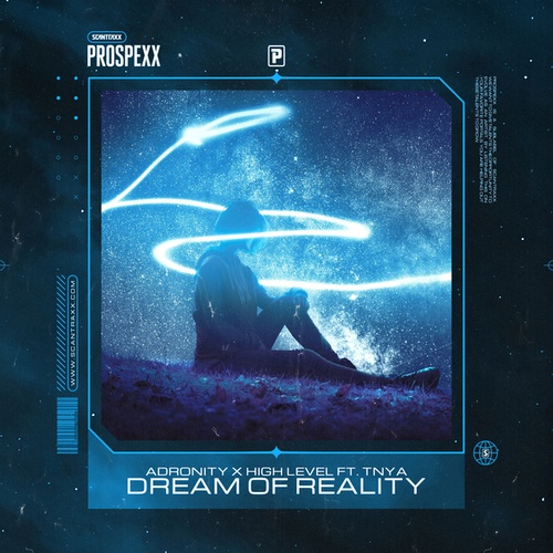 Adronity, High Level, TNYA, Scantraxx-Dream Of Reality