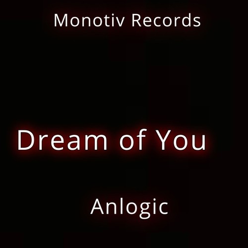 Anlogic-Dream of You