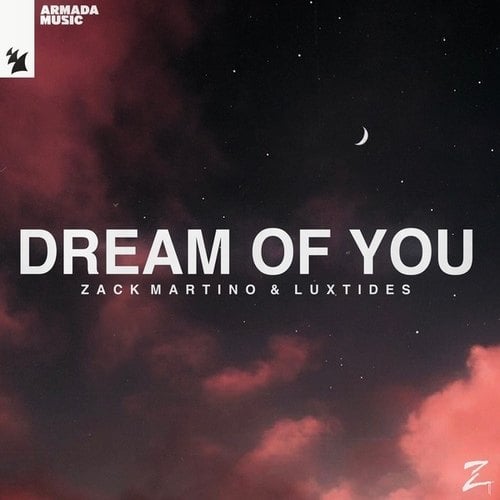 Zack Martino, Luxtides-Dream Of You
