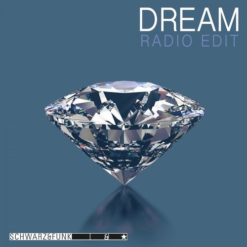 Schwarz & Funk, Eve Lamell-Dream (Radio Edit)