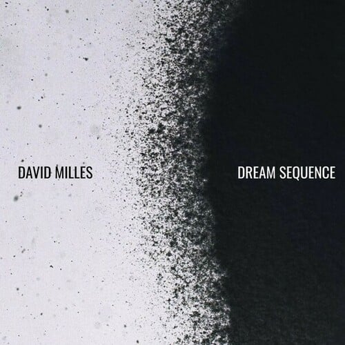David Milles-Dream Sequence