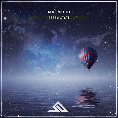 Mr. Mojo (DE)-Dream State