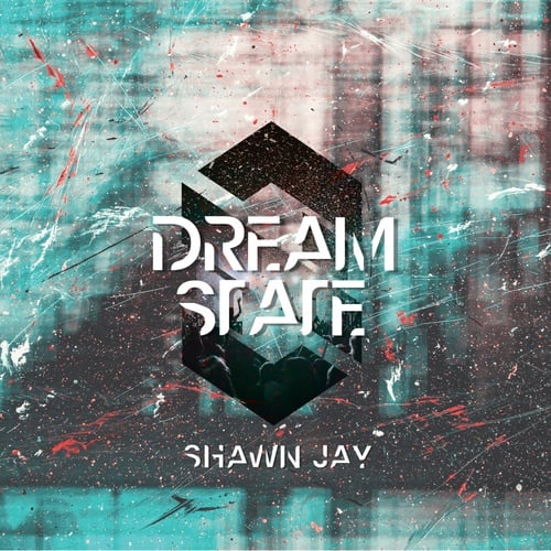 Shawn Jay-Dream State