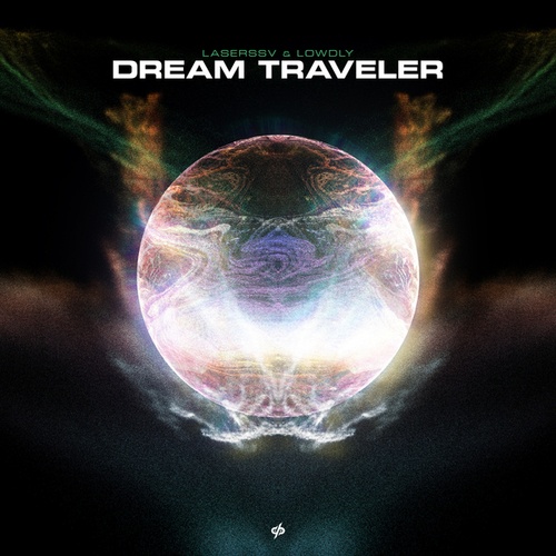 Laserssv, Lowdly-Dream Traveler