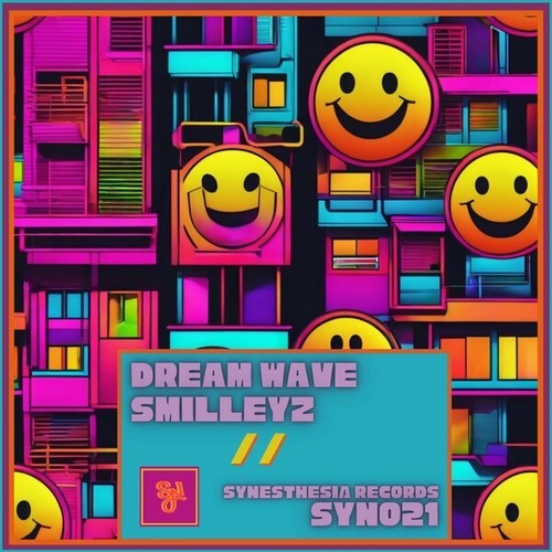 SMILLEYZ-Dream Wave
