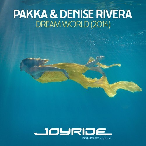 Pakka, Denise Rivera, Matt Bukovski-Dream World (2014)