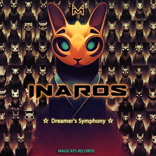 Inaros, Magicats-Dreamer's Symphony