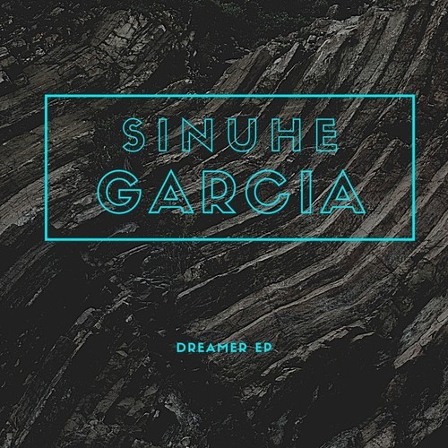 Sinuhe Garcia-Dreamer