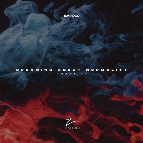 Frazi.er-Dreaming About Normality