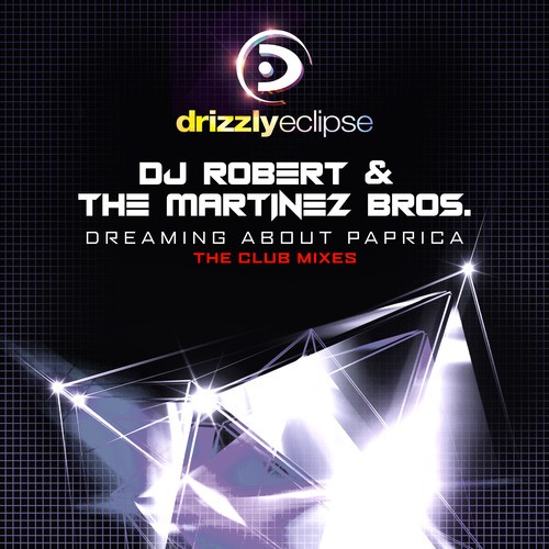 The Martinez Bros., DJ Robert, Airwave, 2Players-Dreaming About Paprica